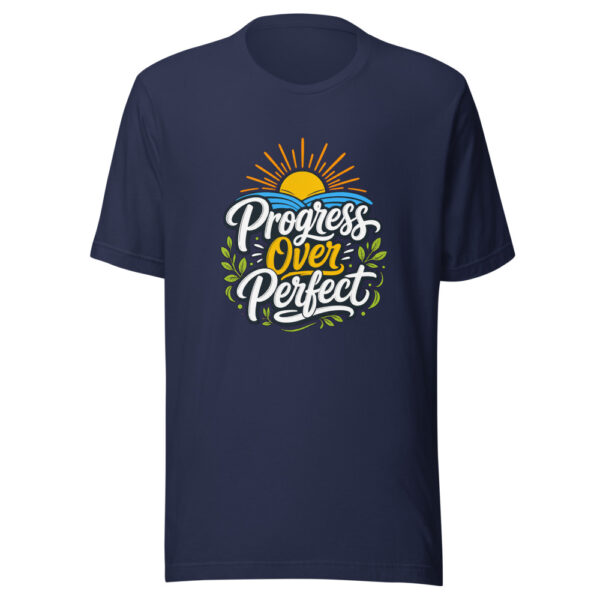 Progress Over Perfect evergreen shirt design