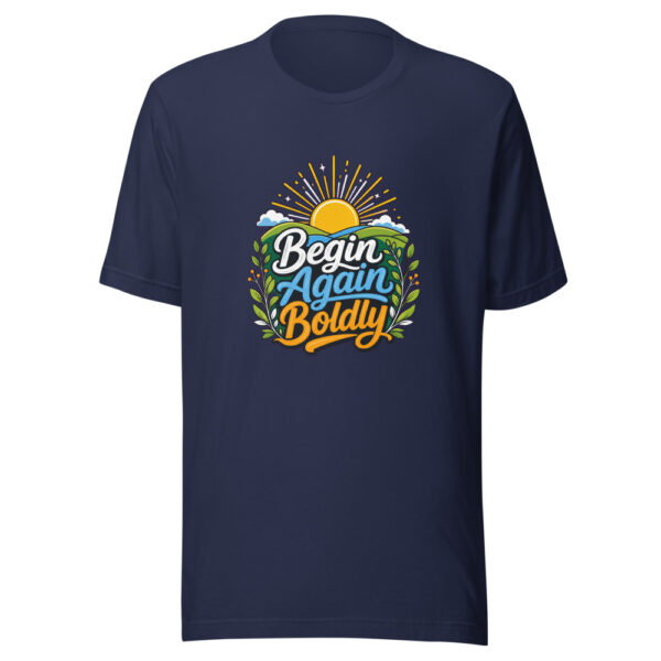 Begin Again Boldly Graphic Tee mockup 4 Begin Again Boldly Graphic Tee mockup 4