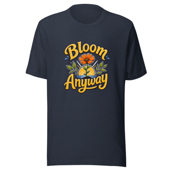 Bloom Anyway Graphic Tee mockup 1 Bloom Anyway Graphic Tee front view