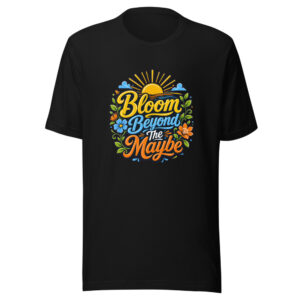 Bloom Beyond The Maybe Graphic Tee front view