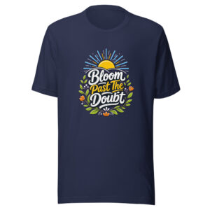 Bloom Past The Doubt Graphic Tee mockup 1 Bloom Past The Doubt Graphic Tee front view