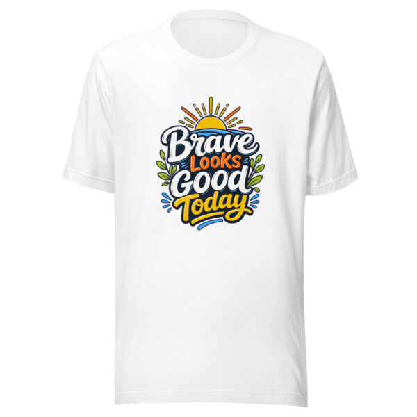 Brave Looks Good Today Graphic Tee mockup 2 Brave Looks Good Today Graphic Tee mockup 2