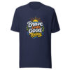 Brave Looks Good Today Graphic Tee mockup 3 Brave Looks Good Today Graphic Tee mockup 3