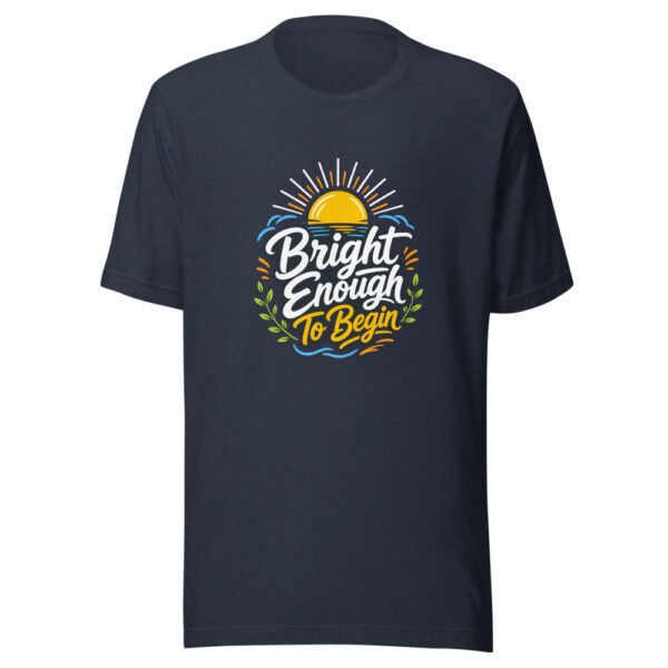 Bright Enough To Begin Graphic Tee mockup 1 Bright Enough To Begin Graphic Tee front view