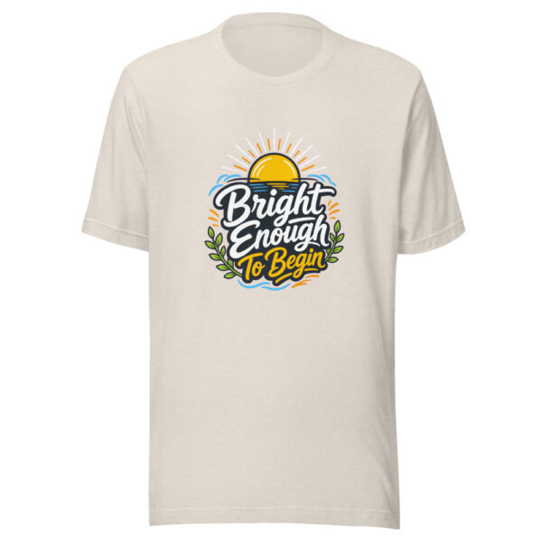 Bright Enough To Begin Graphic Tee mockup 8 Bright Enough To Begin Graphic Tee mockup 8