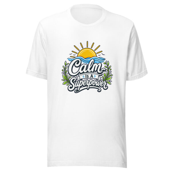 calm-is-a-superpower-evergreen-shirt-design-manual-calm-is-a-superpower-mockup-5 Calm Is A Superpower Graphic Tee