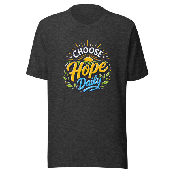 Choose Hope Daily Graphic Tee mockup 7