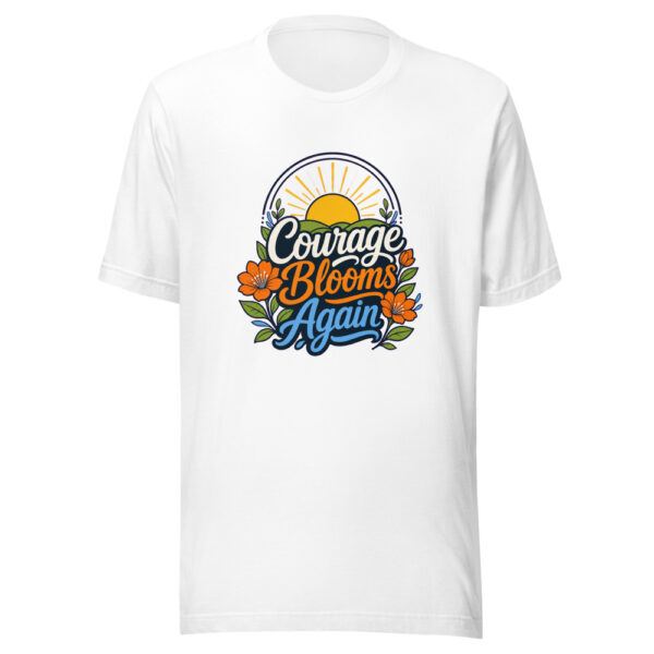 Courage Blooms Again Graphic Tee mockup 3