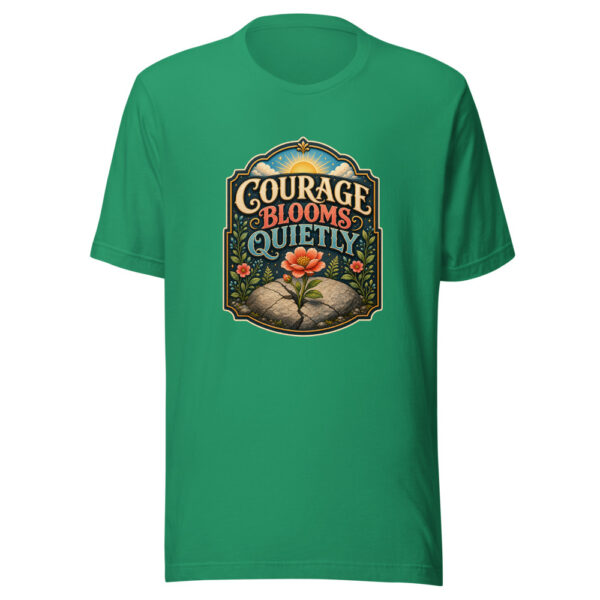 COURAGE BLOOMS QUIETLY Heartbeat-20260614-inspirationalshirts-codex Graphic Tee mockup 5
