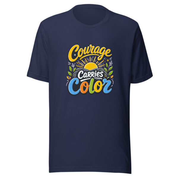 Courage Carries Color Graphic Tee mockup 3