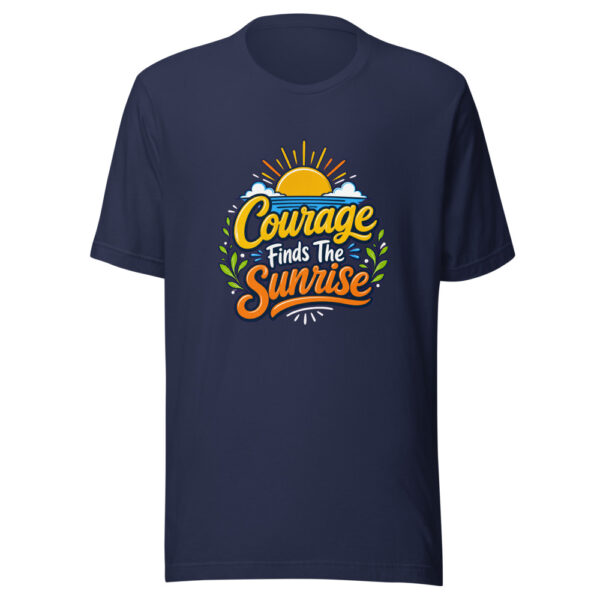 Courage Finds The Sunrise Graphic Tee mockup 1 Courage Finds The Sunrise Graphic Tee front view