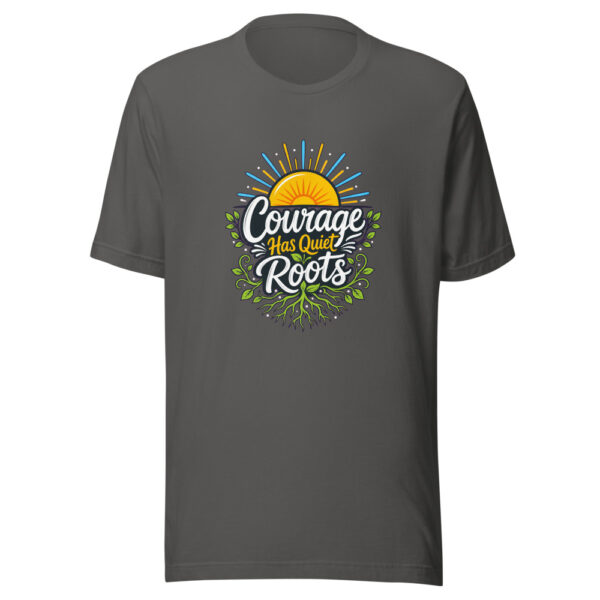 Courage Has Quiet Roots Graphic Tee mockup 4 Courage Has Quiet Roots Graphic Tee mockup 4