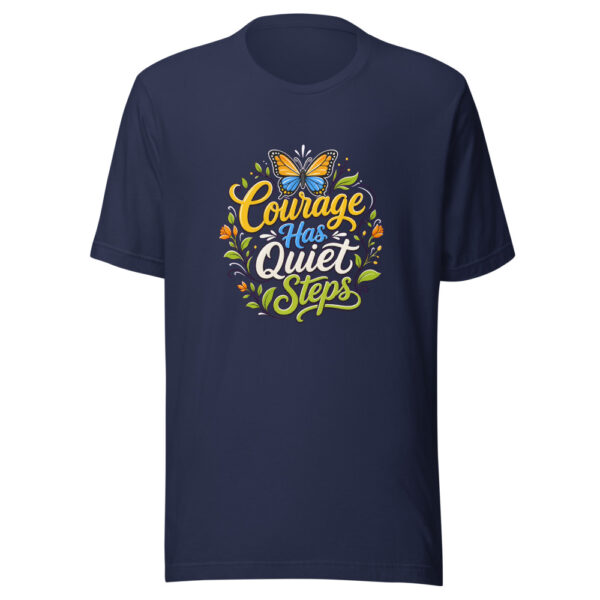 Courage Has Quiet Steps Graphic Tee mockup 2