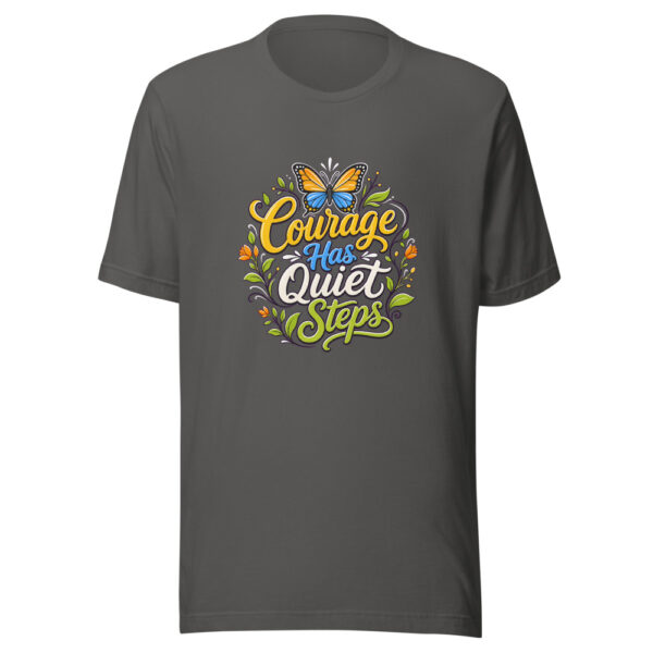 Courage Has Quiet Steps Graphic Tee mockup 3