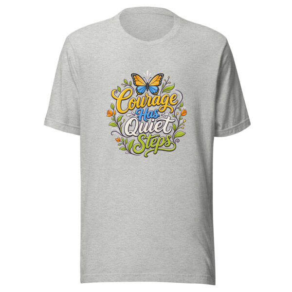 Courage Has Quiet Steps Graphic Tee mockup 4
