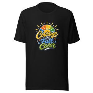 Courage In Full Color Graphic Tee mockup 1 Courage In Full Color Graphic Tee front view