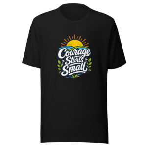 courage-starts-small-evergreen-shirt-design-manual-courage-starts-small-mockup-1 Courage Starts Small Graphic Tee