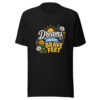 Dreams Need Brave Feet Graphic Tee front view