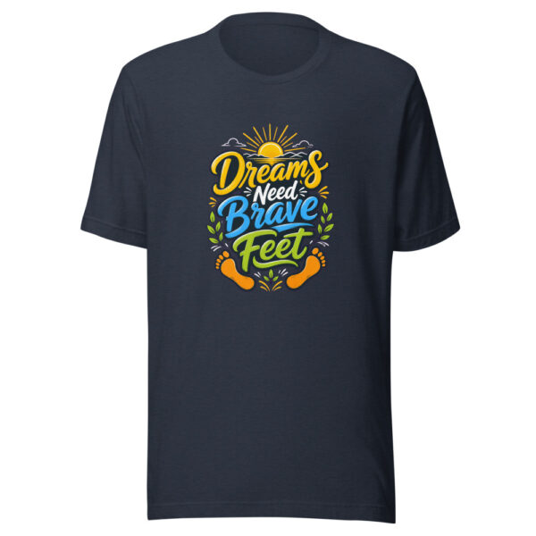 Dreams Need Brave Feet Graphic Tee mockup 7 Dreams Need Brave Feet Graphic Tee mockup 7