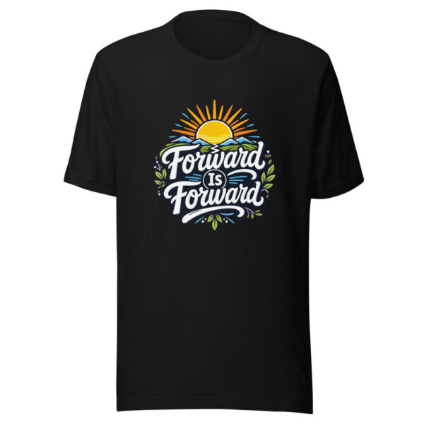 Forward Is Forward Graphic Tee front view