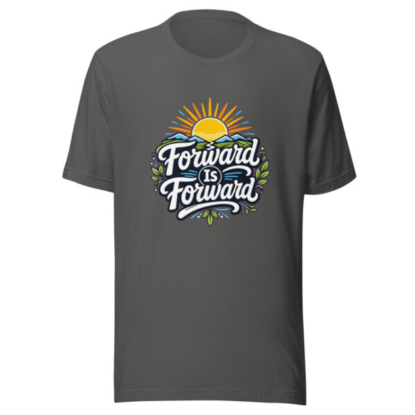 Forward Is Forward Graphic Tee mockup 4
