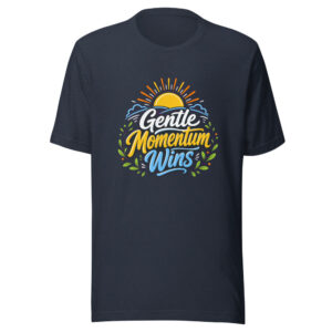Gentle Momentum Wins Graphic Tee front view