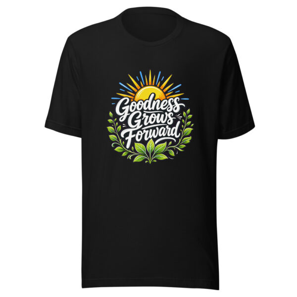 Goodness Grows Forward Graphic Tee mockup 2 Goodness Grows Forward Graphic Tee mockup 2
