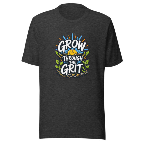 Grow Through The Grit Graphic Tee mockup 7