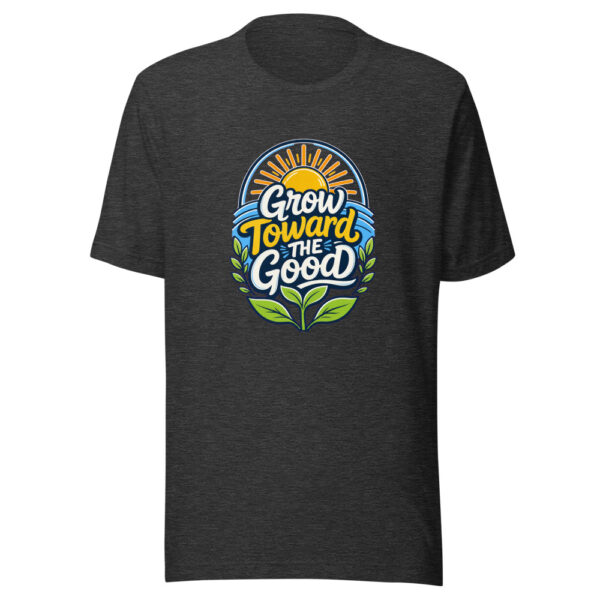 Grow Toward The Good Graphic Tee mockup 6 Grow Toward The Good Graphic Tee mockup 6