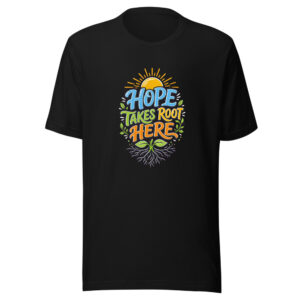 hope-takes-root-here-evergreen-shirt-design-manual-hope-takes-root-here-mockup-1 Hope Takes Root Here Graphic Tee