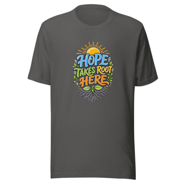 Hope Takes Root Here Graphic Tee mockup 5 Hope Takes Root Here Graphic Tee mockup 5