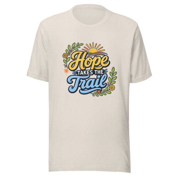 Hope Takes The Trail Graphic Tee mockup 8