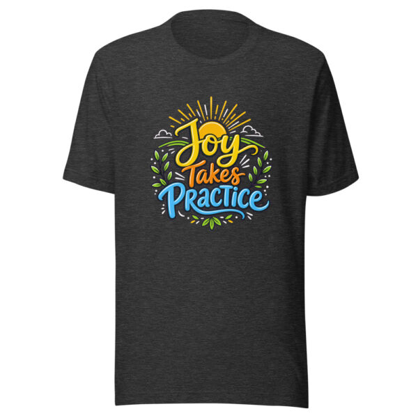 Joy Takes Practice Graphic Tee mockup 7 Joy Takes Practice Graphic Tee mockup 7