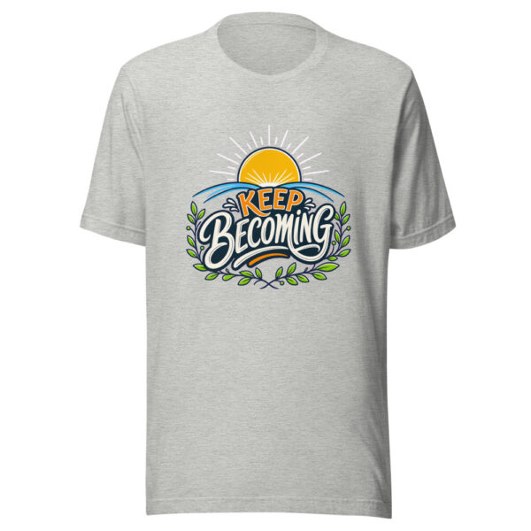 Keep Becoming Graphic Tee mockup 6 Keep Becoming Graphic Tee mockup 6