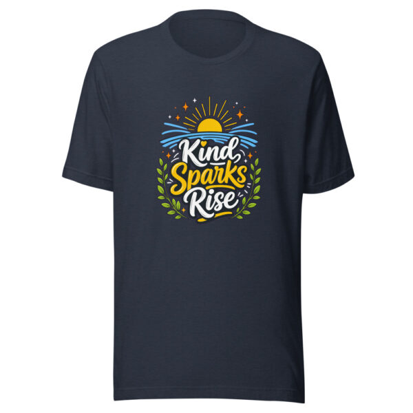 Kind Sparks Rise Graphic Tee mockup 7