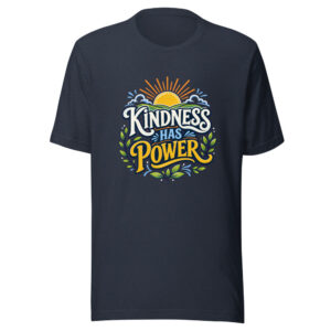 Kindness Has Power Graphic Tee front view