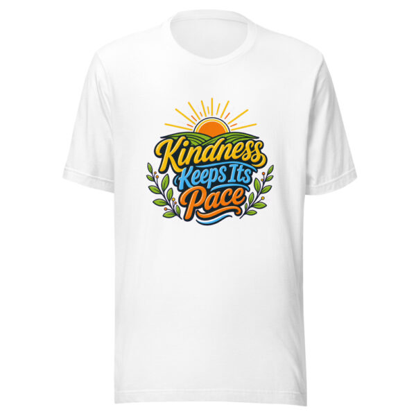 Kindness Keeps Its Pace Graphic Tee mockup 3