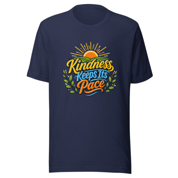 Kindness Keeps Its Pace Graphic Tee mockup 4