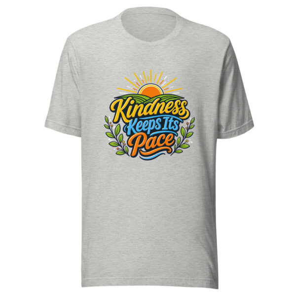 Kindness Keeps Its Pace Graphic Tee mockup 6