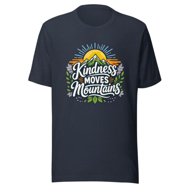 Kindness Moves Mountains Graphic Tee mockup 8 Kindness Moves Mountains Graphic Tee mockup 8