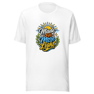 Made For More Light Graphic Tee mockup 1 Made For More Light Graphic Tee front view