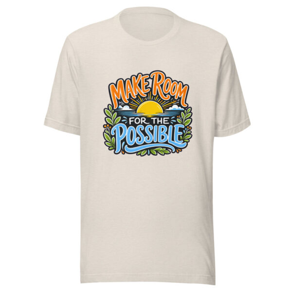 Make Room For The Possible Graphic Tee mockup 8