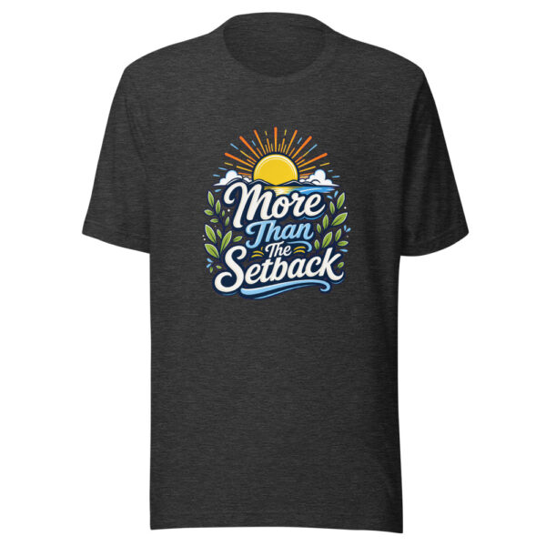 More Than The Setback Graphic Tee mockup 7 More Than The Setback Graphic Tee mockup 7