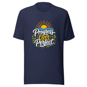 Progress Over Perfect Graphic Tee mockup 1 Progress Over Perfect Graphic Tee front view