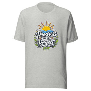 Progress Over Perfect Graphic Tee mockup 1 Progress Over Perfect Graphic Tee front view