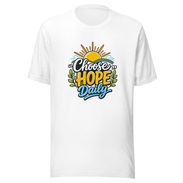 Choose Hope Daily evergreen shirt design