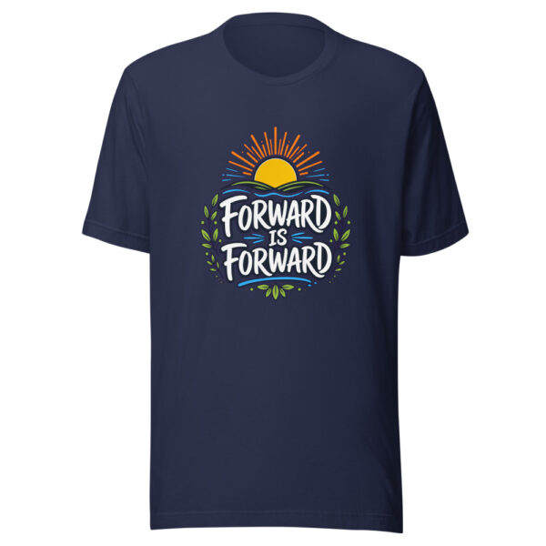 Forward Is Forward evergreen shirt design
