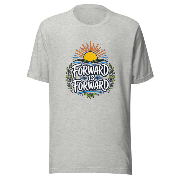 Forward Is Forward evergreen shirt design