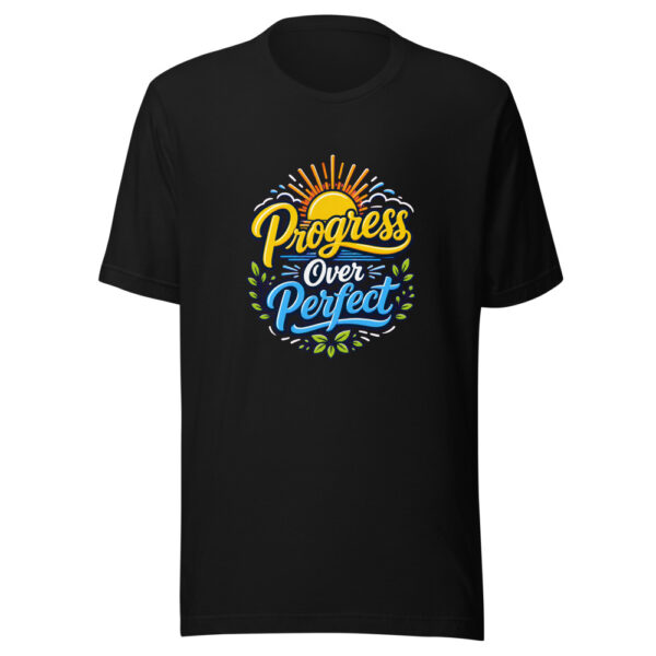 Progress Over Perfect evergreen shirt design