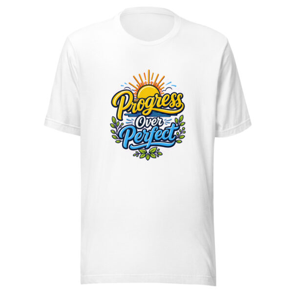 Progress Over Perfect evergreen shirt design